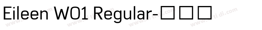 Eileen W01 Regular字体转换